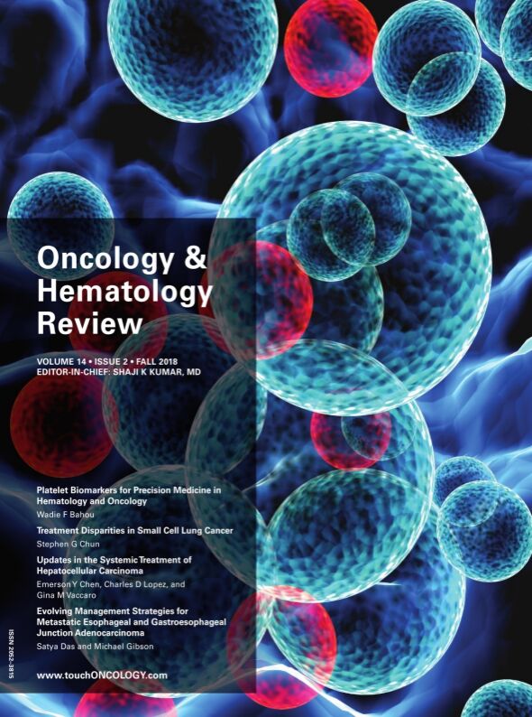 Oncology And Hematology Review Volume 14 Issue 2 Fall 2018